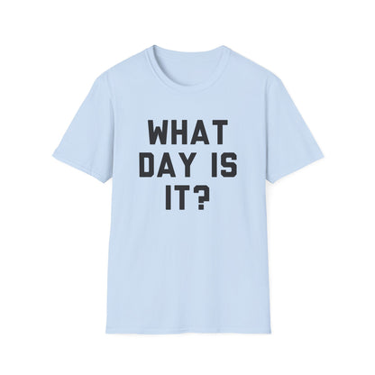 What Day Is It?