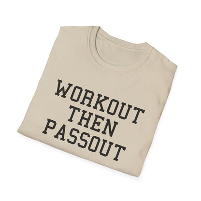 Workout Then Passout