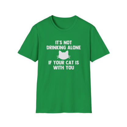 It's Not Drinking Alone If Your Cat Is With You