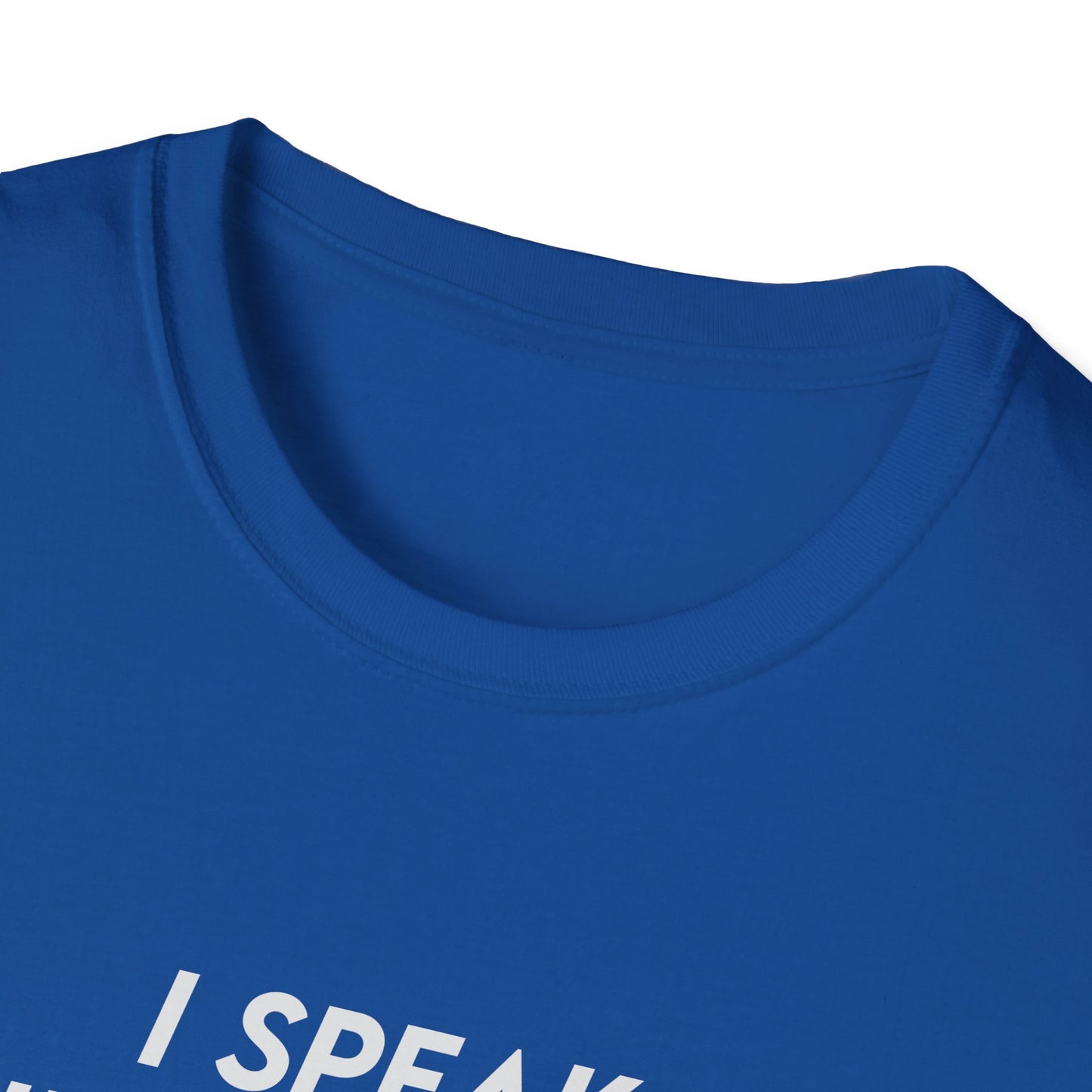 I Speak Fluent Sarcasm