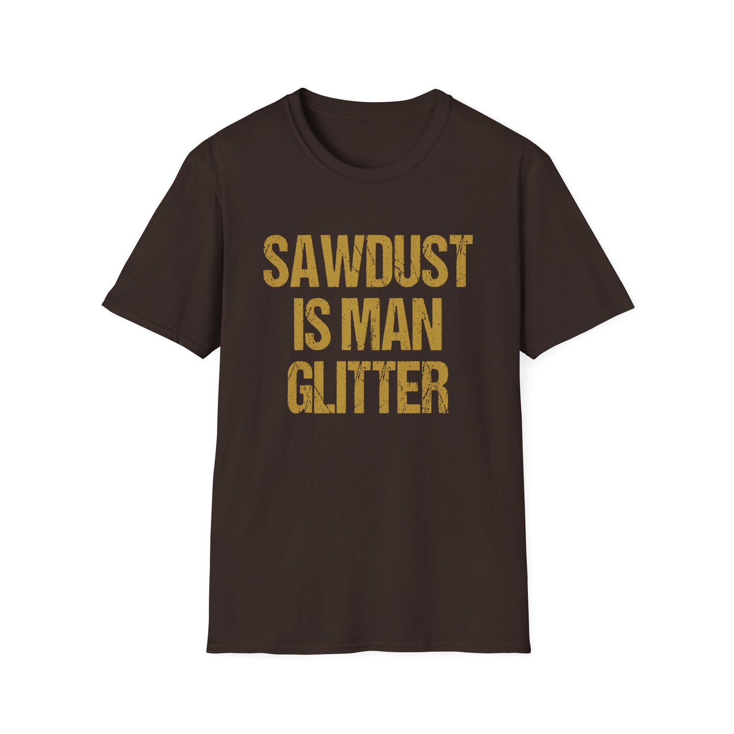 Sawdust is Man Glitter