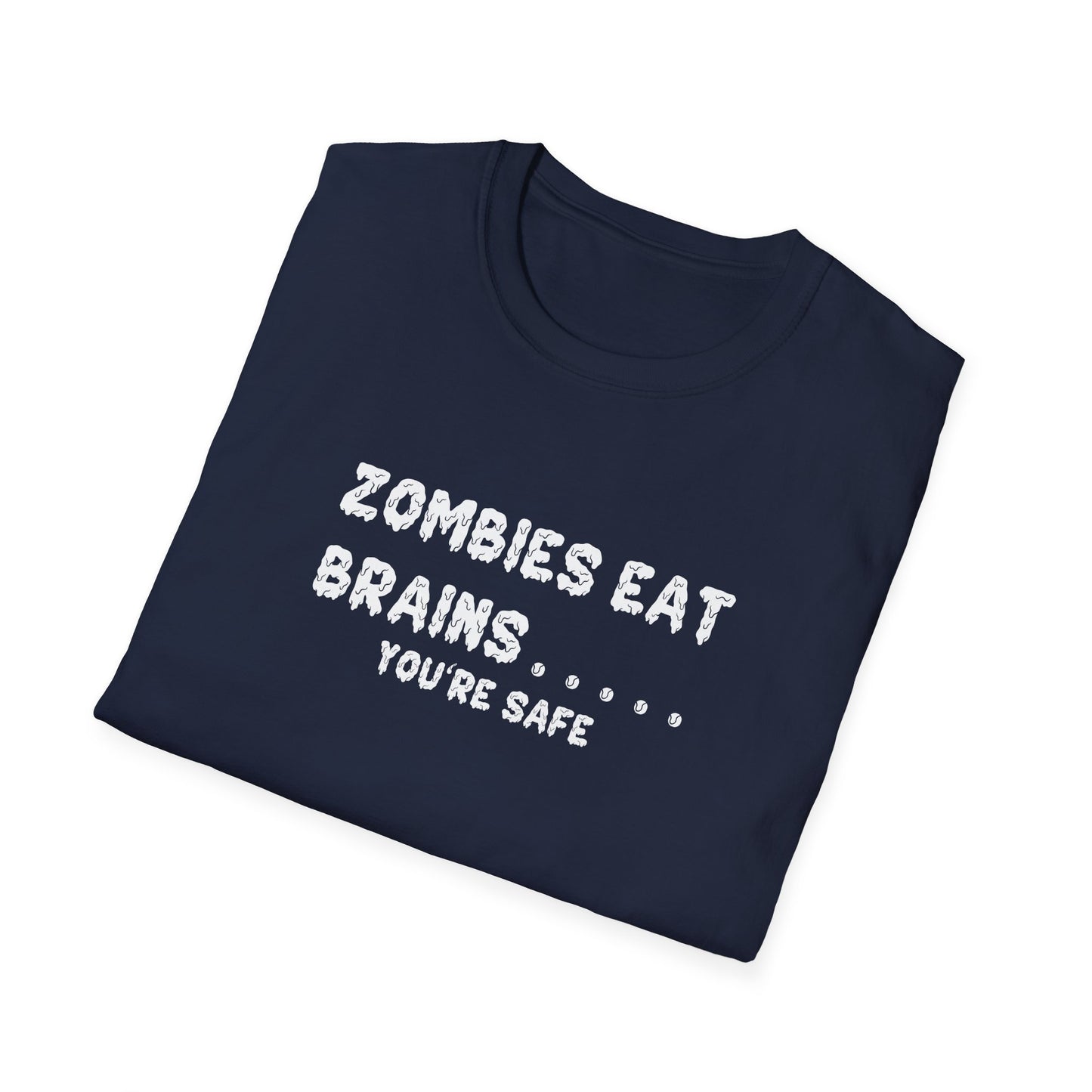 Zombies Eat Brains... You're Safe