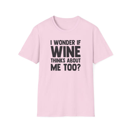 I Wonder If Wine Thinks About Me Too?