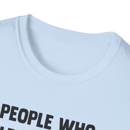 People Who Tolerate Me on A Daily Basis... They're The Real Heroes