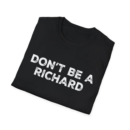 Don't Be a Richard