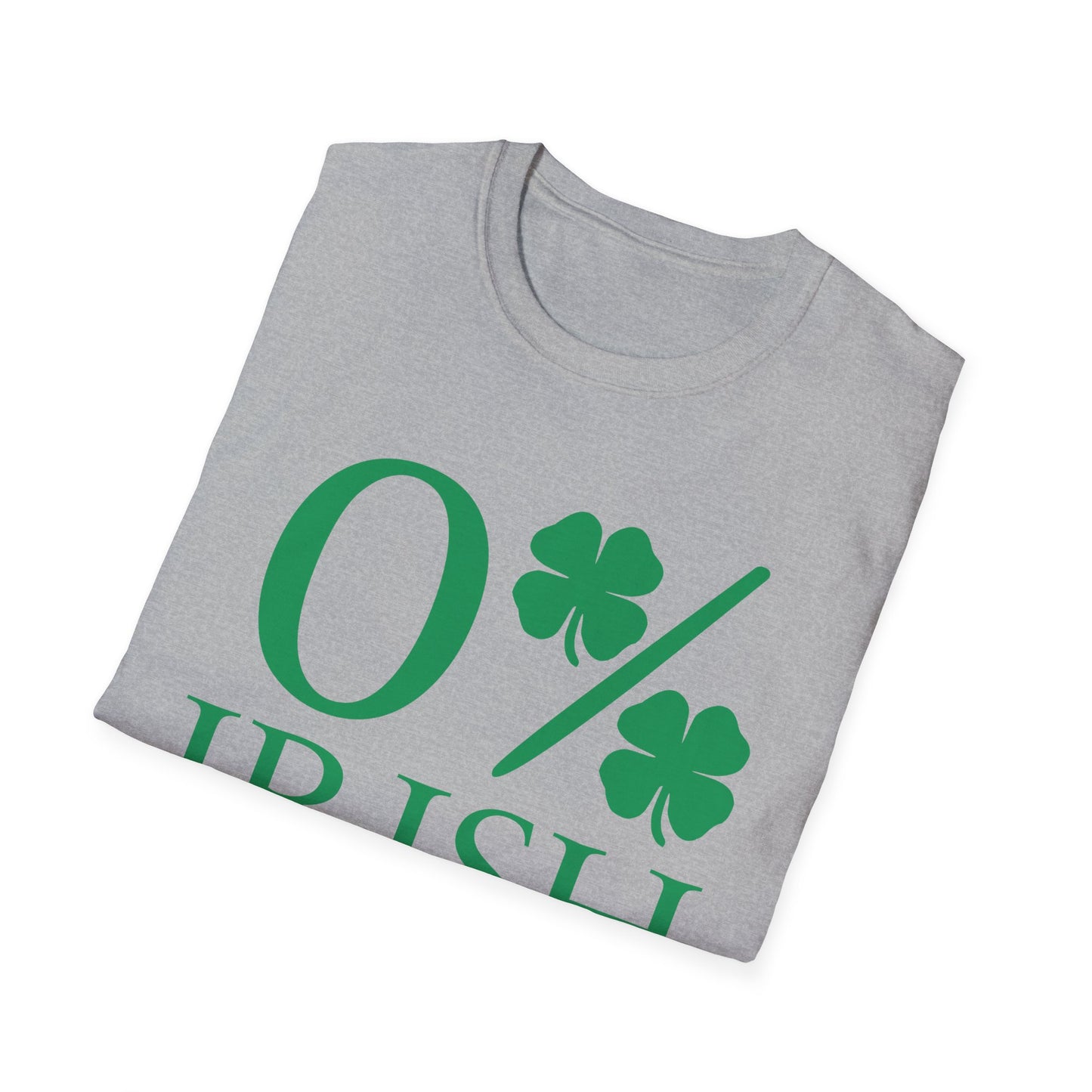 0% Irish - St. Patrick's Day