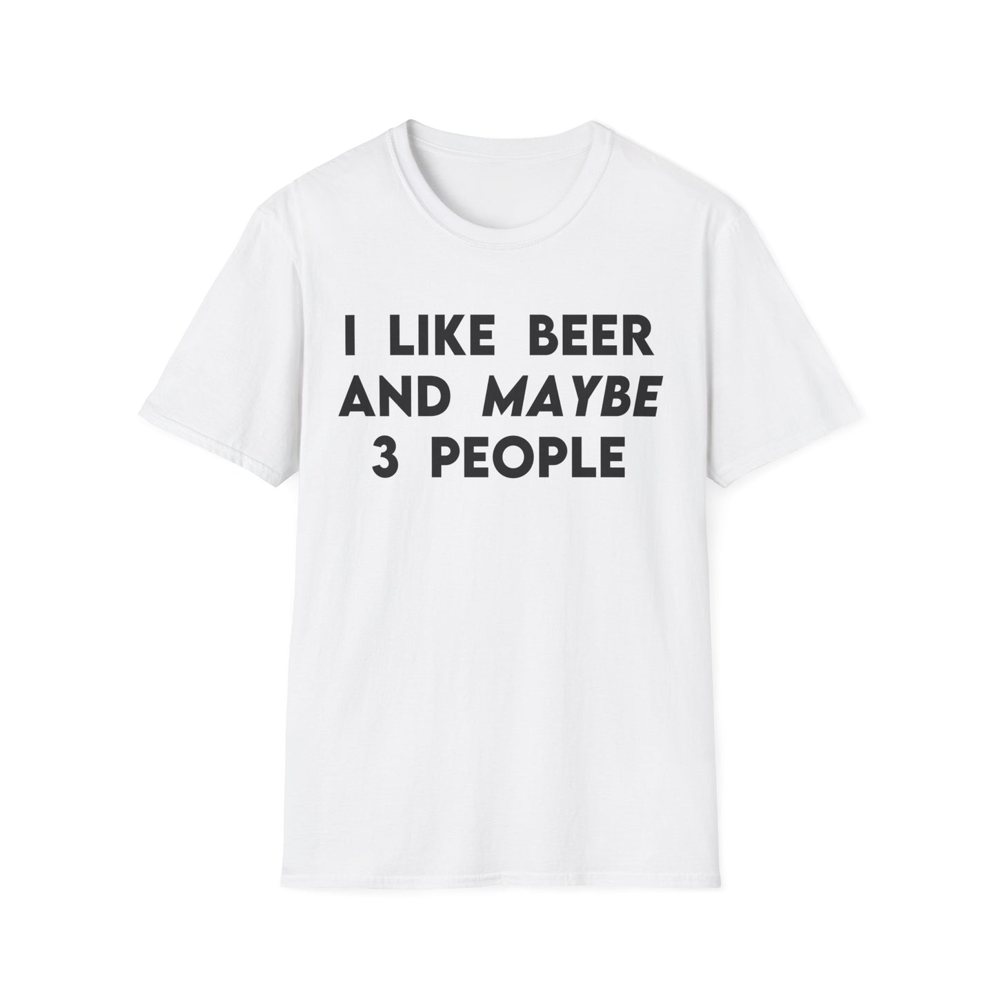 I Like Beer and Maybe 3 People
