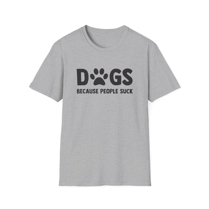 Dogs Because People Suck