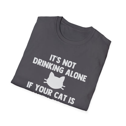 It's Not Drinking Alone If Your Cat Is With You
