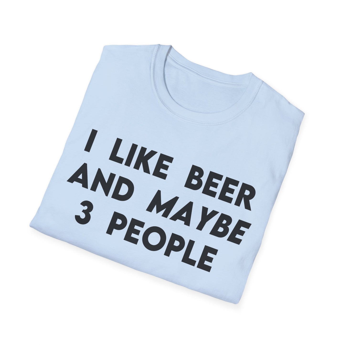I Like Beer and Maybe 3 People