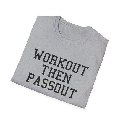 Workout Then Passout