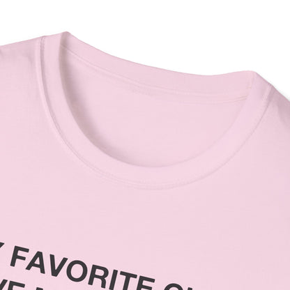 My Favorite Child Gave Me This Shirt