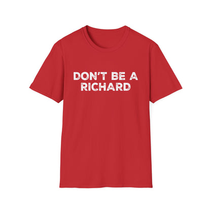 Don't Be a Richard