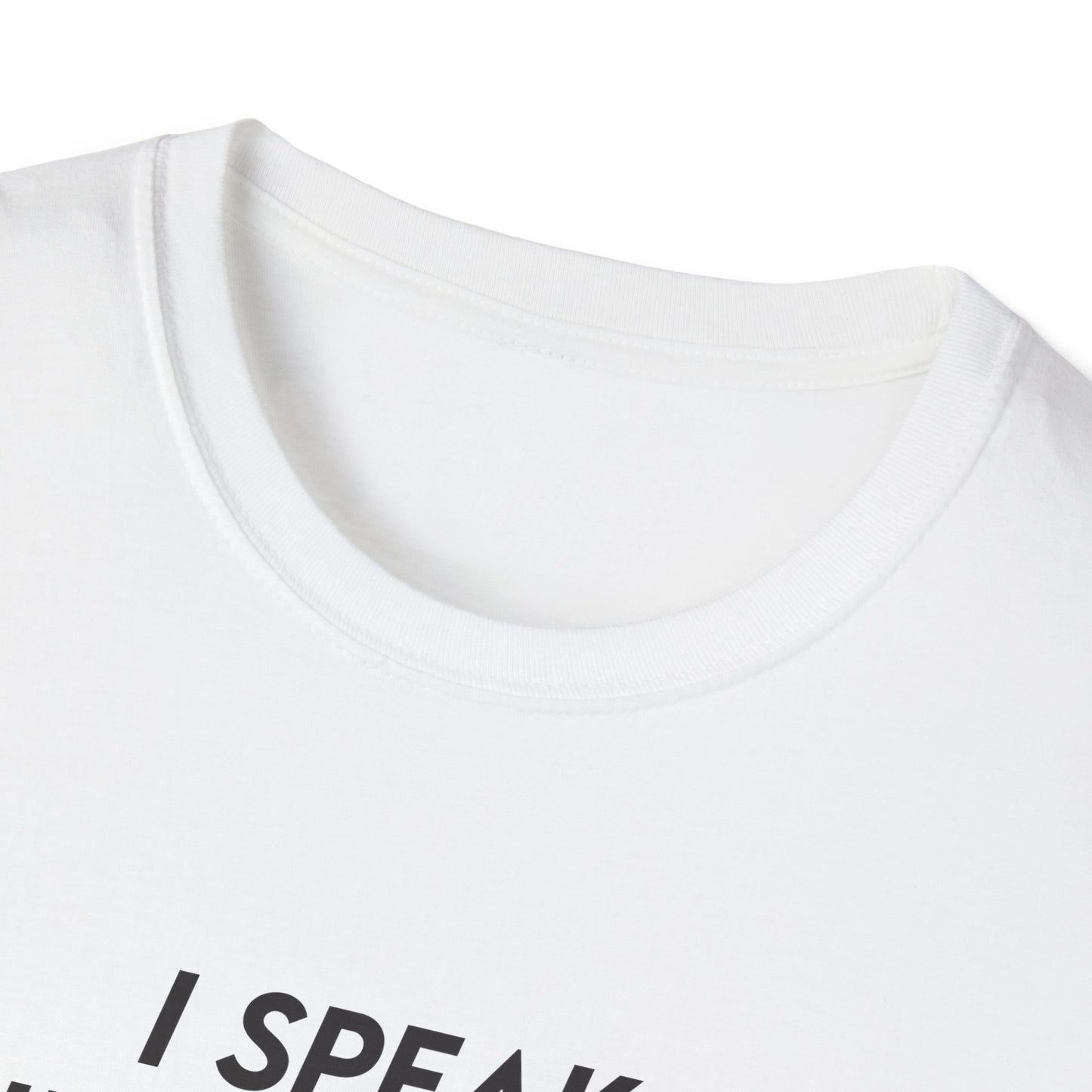 I Speak Fluent Sarcasm