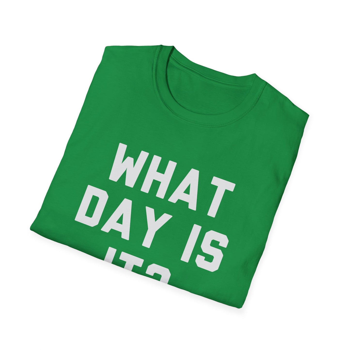 What Day Is It?
