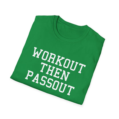 Workout Then Passout