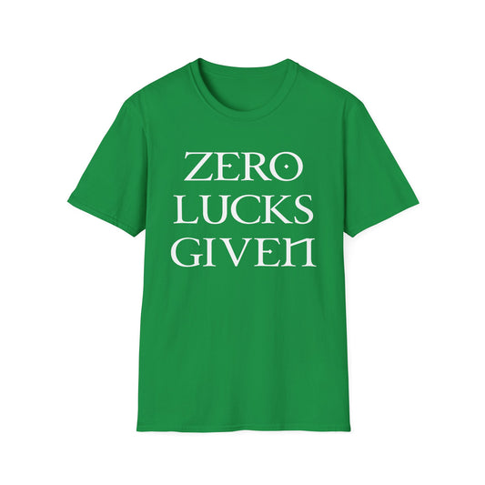 Zero Lucks Given - St. Patrick's Day