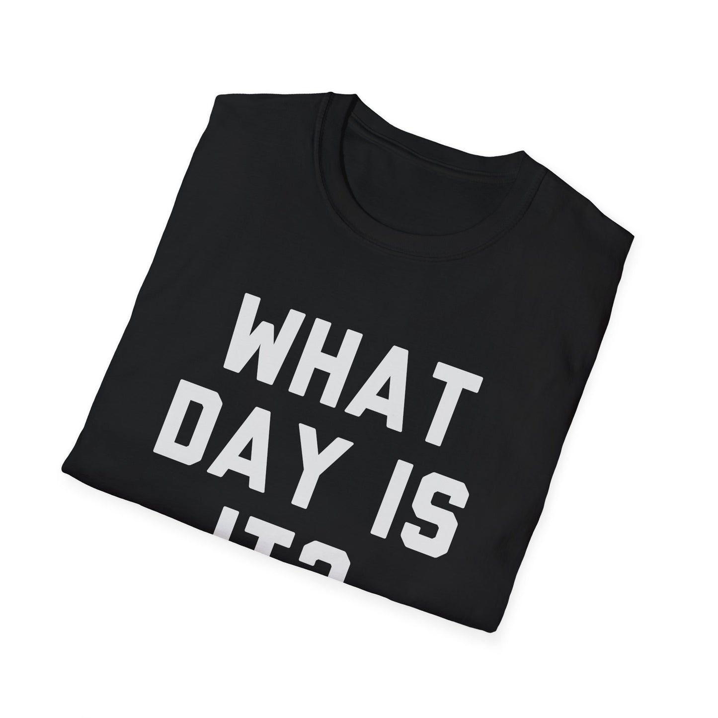 What Day Is It?