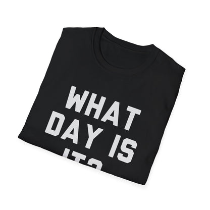 What Day Is It?