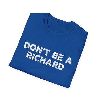 Don't Be a Richard