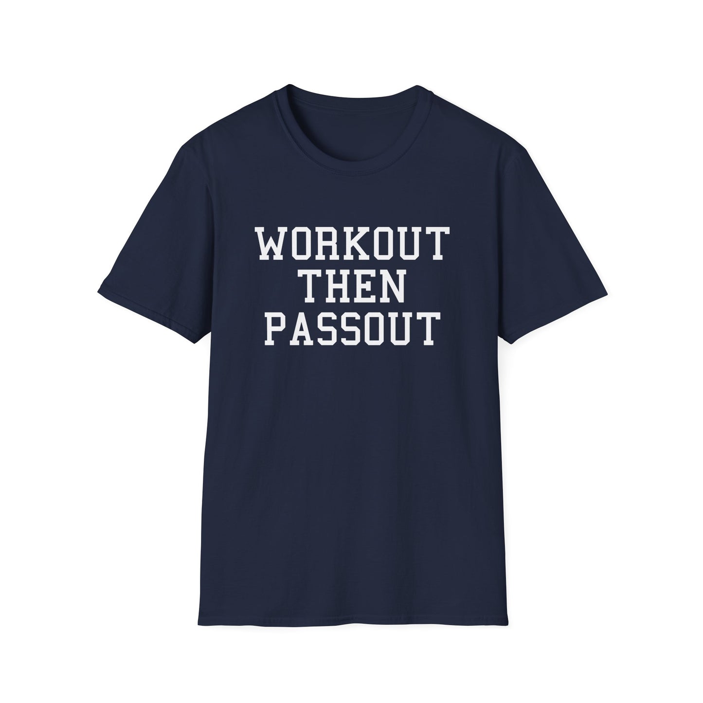 Workout Then Passout