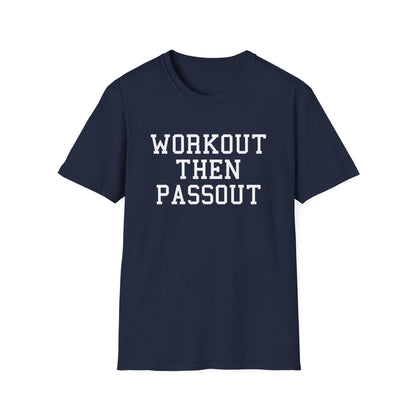 Workout Then Passout