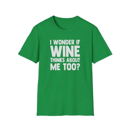 I Wonder If Wine Thinks About Me Too?