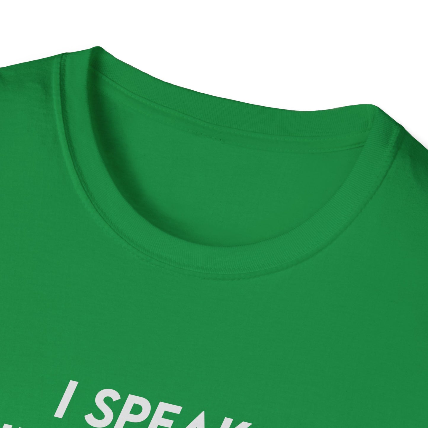 I Speak Fluent Sarcasm