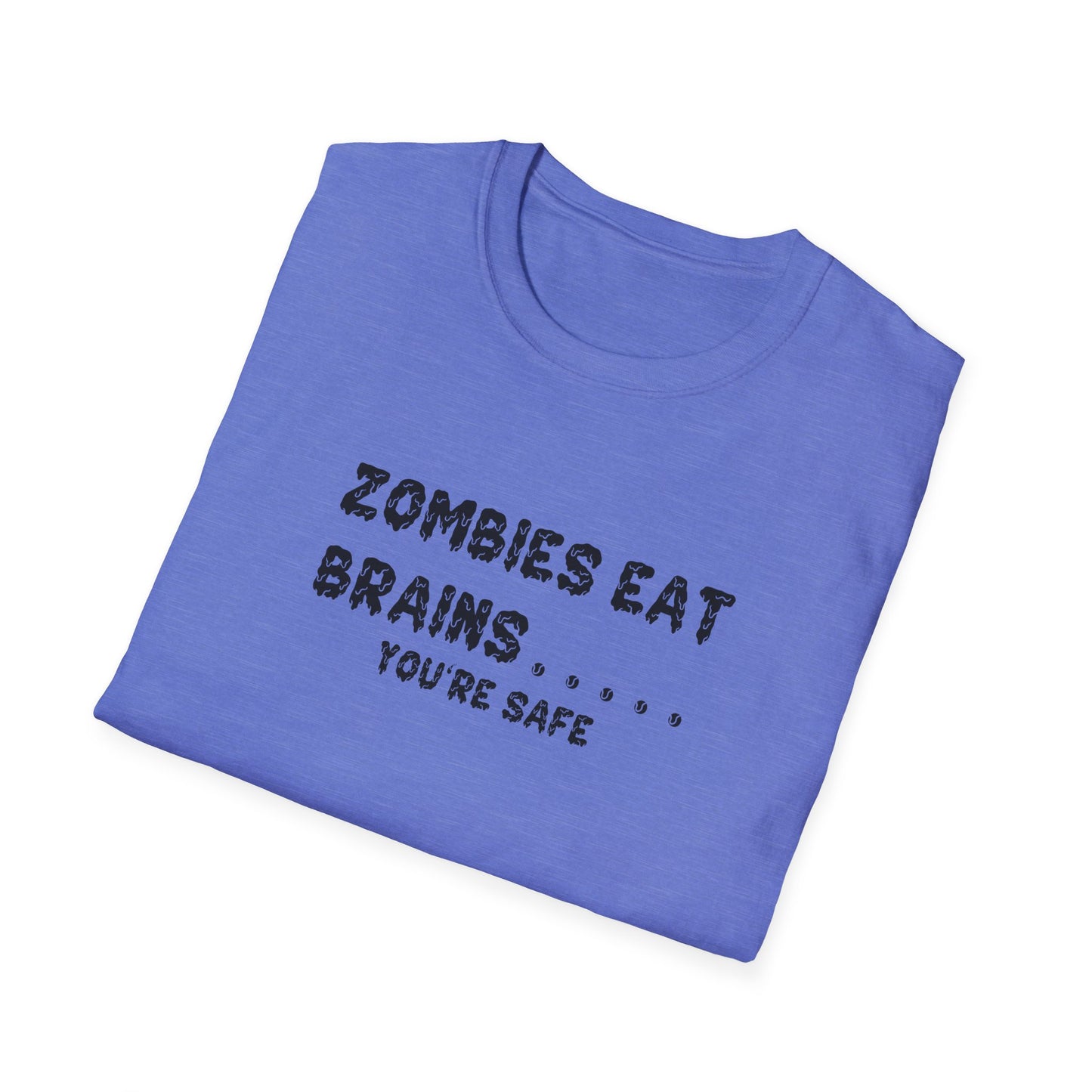 Zombies Eat Brains... You're Safe