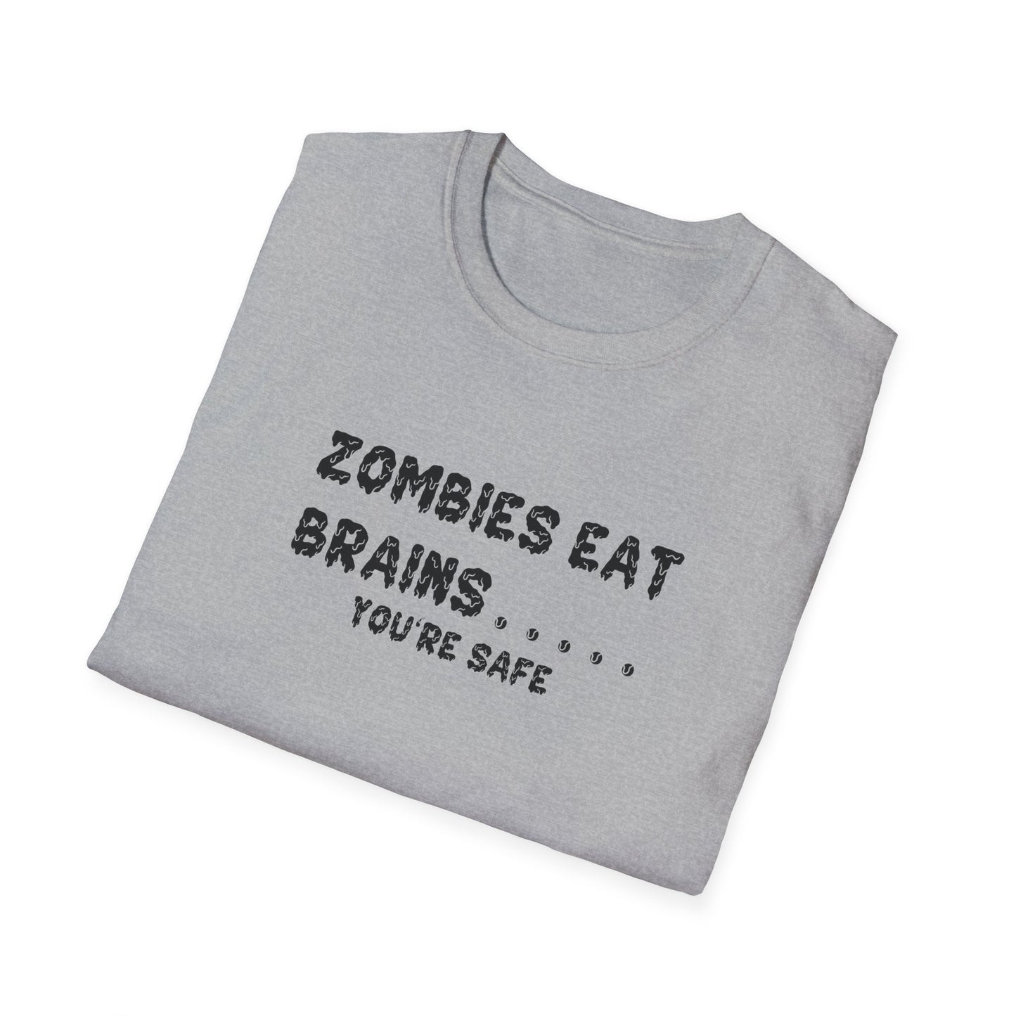 Zombies Eat Brains... You're Safe