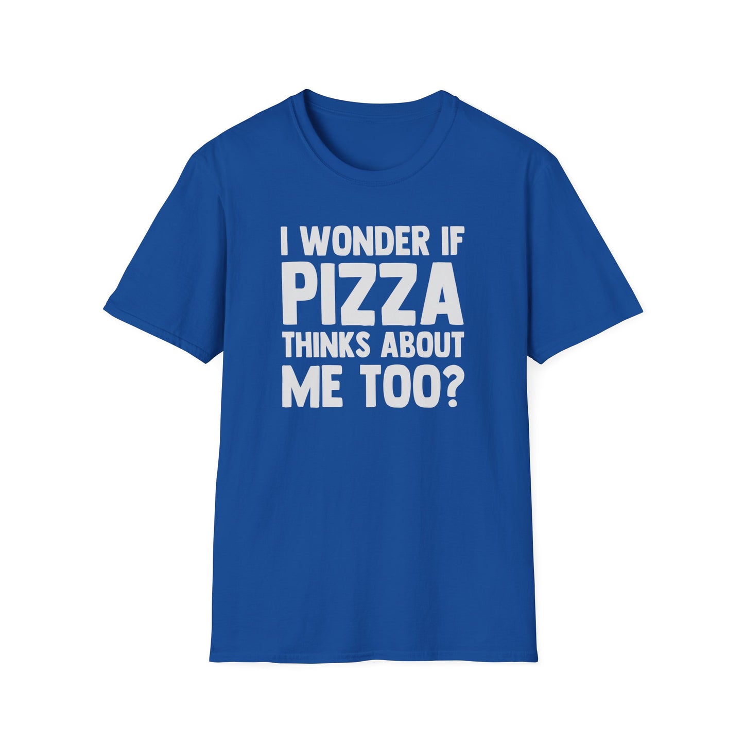 I Wonder If Pizza Thinks About Me Too?