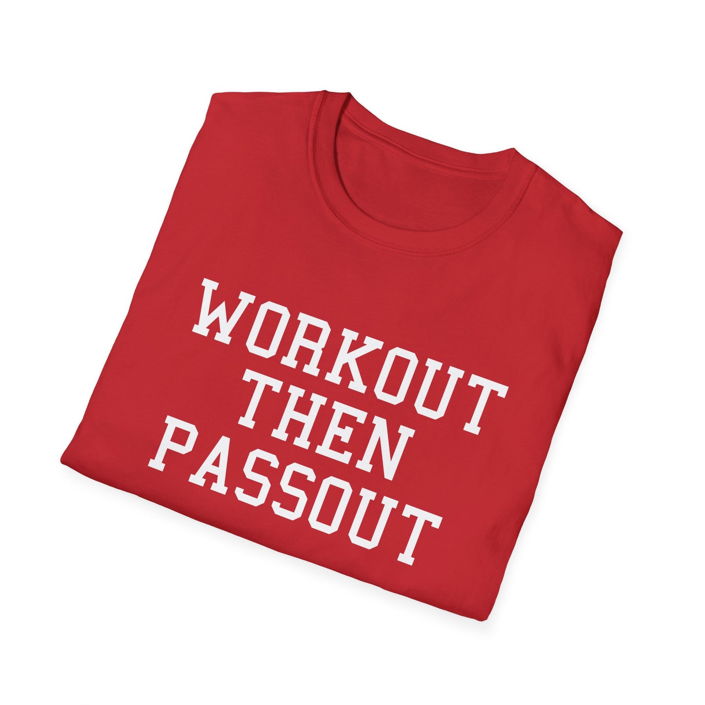 Workout Then Passout