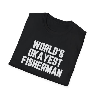 World's Okayest Fisherman