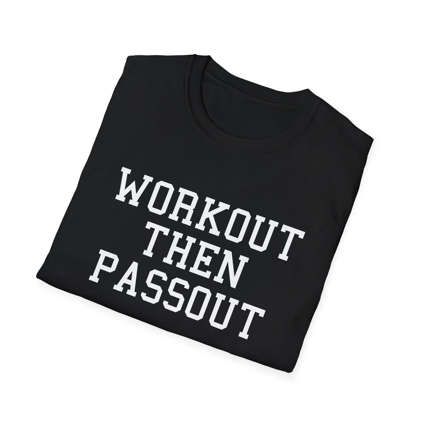 Workout Then Passout