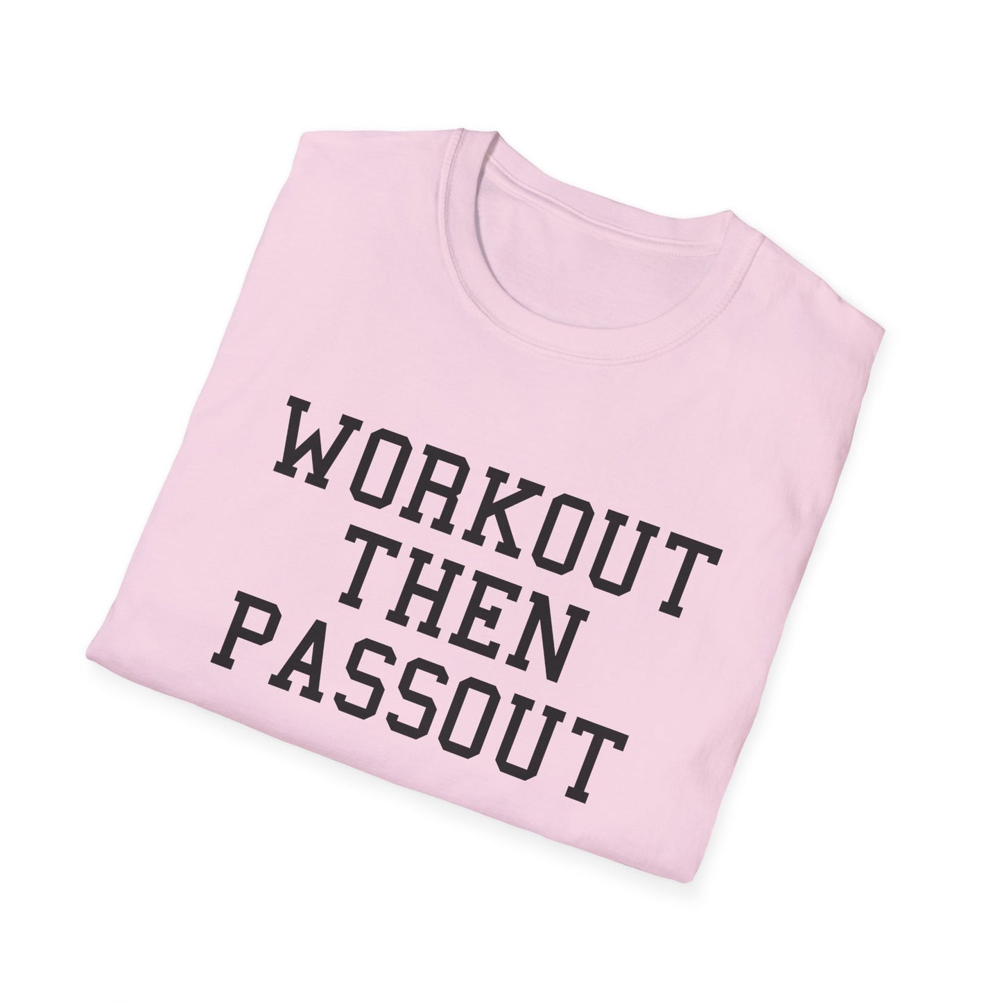 Workout Then Passout