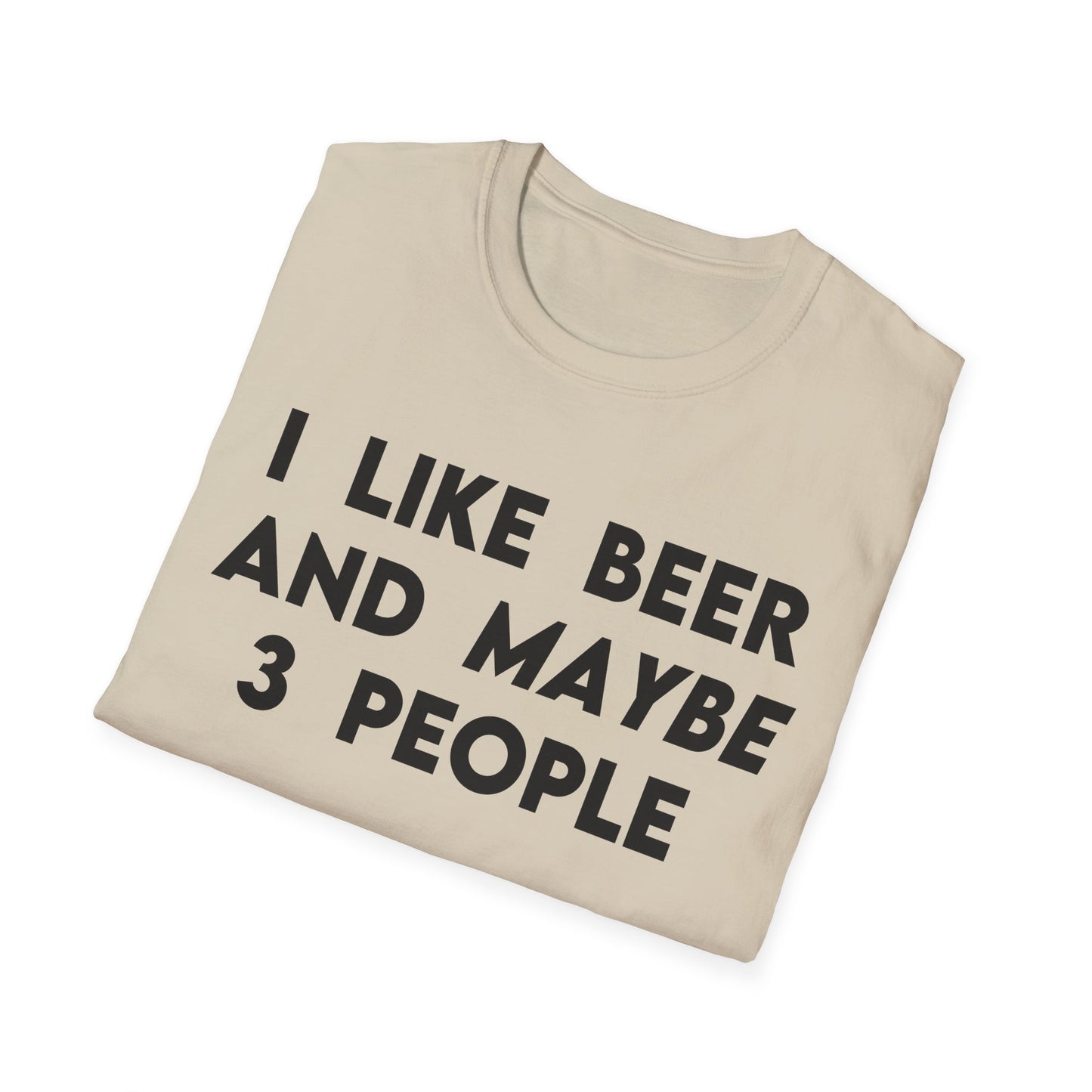I Like Beer and Maybe 3 People