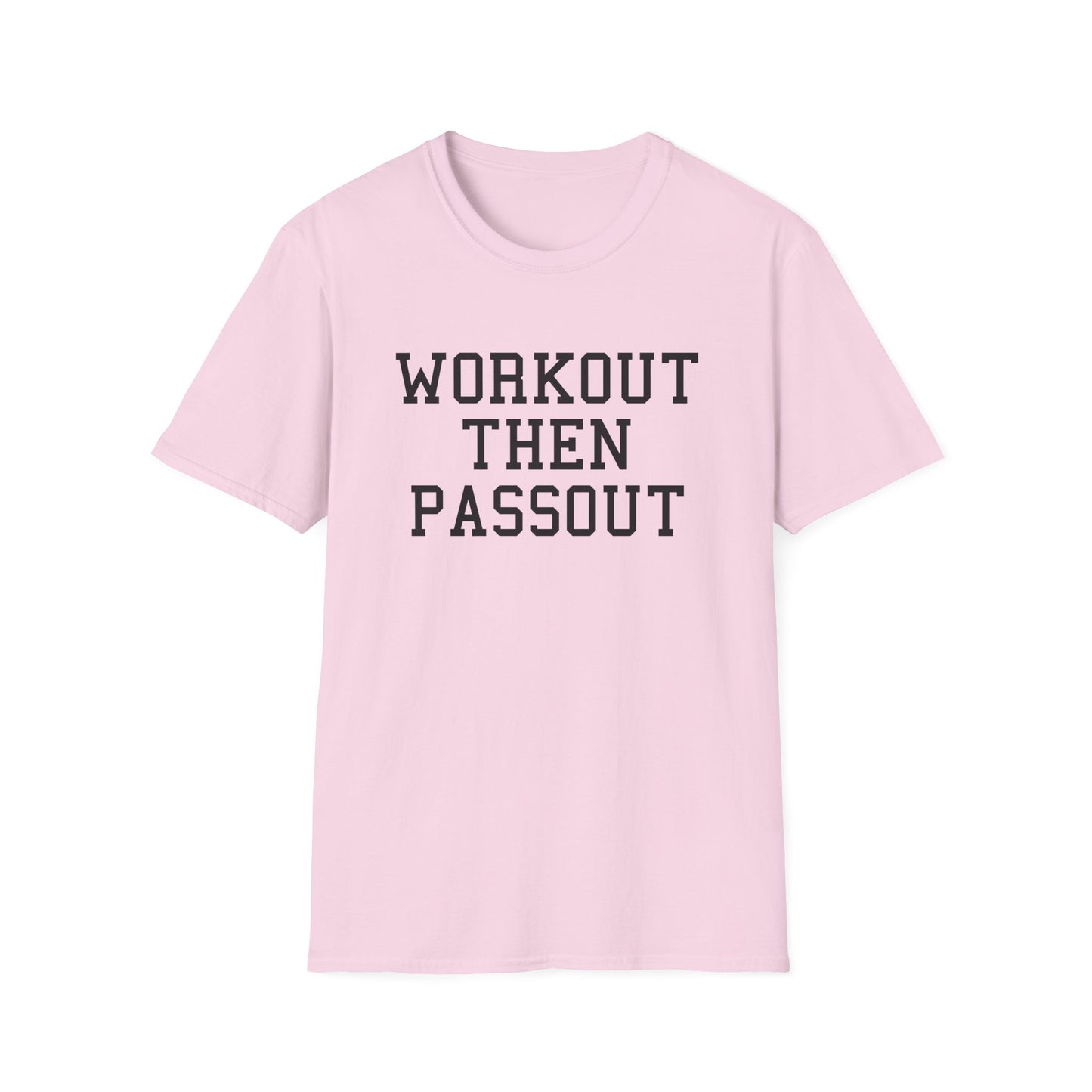Workout Then Passout
