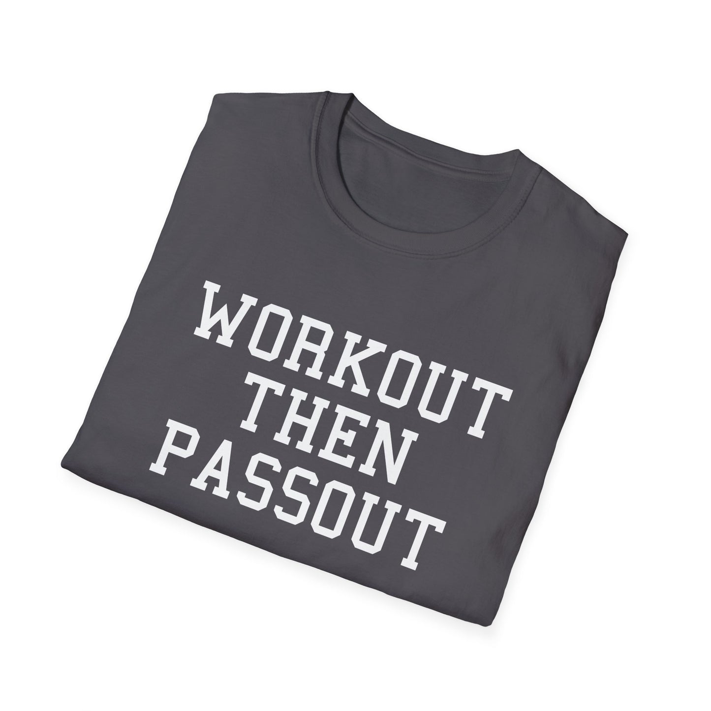 Workout Then Passout
