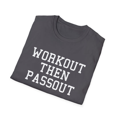 Workout Then Passout
