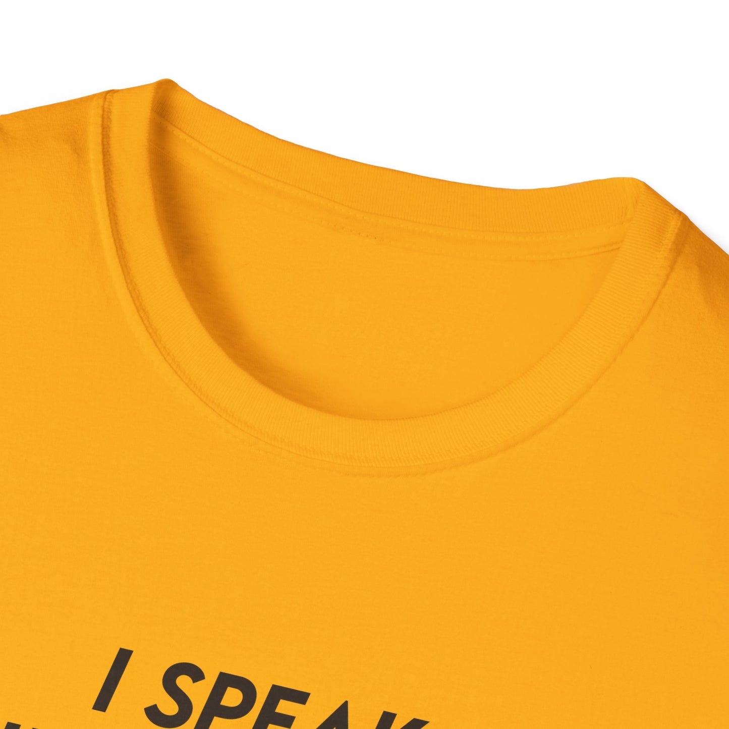 I Speak Fluent Sarcasm