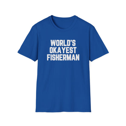 World's Okayest Fisherman