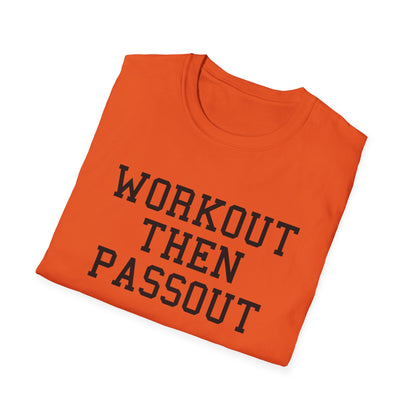 Workout Then Passout