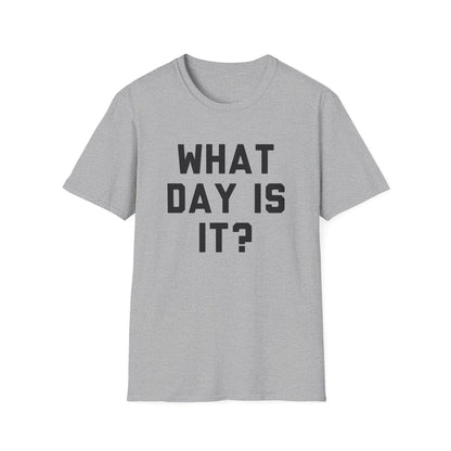 What Day Is It?